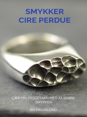 cover image of Smykker--Cire Perdue